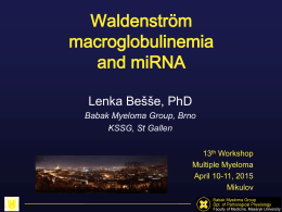 Waldenström macroglobulinemia & miRNA (L. Bešše, St. Galen)