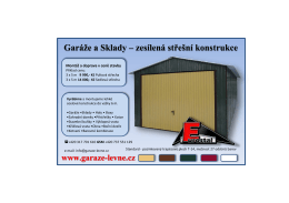Garáže a Sklady – zesílená střešní konstrukce www.garaze