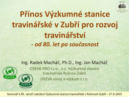 Přínos Výzkumné stanice travinářské v Zubří pro rozvoj travinářství