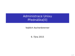 Administrace Unixu Přednáška[0] - Unix Administration Labs @ Thu