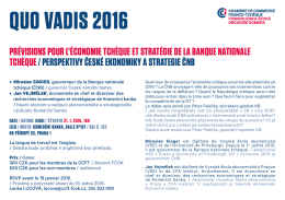 Quo Vadis 2016 : Prévisions pour l`économie tchèque et strategie de