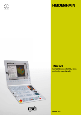 TNC 620 - Kompaktní souvislé CNC řízení pro frézky a vyvrtávačky