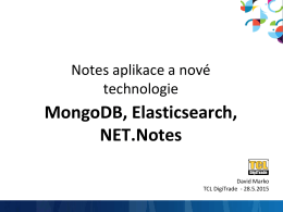 Nové trendy vývoje pomocí MongoDB a Elasticsearch