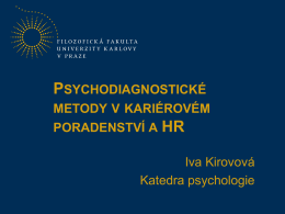 Psychodiagnostické metody v kariérovém poradenství a HR