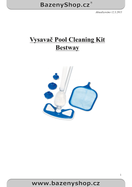 Vysavač Pool Cleaning Kit Bestway