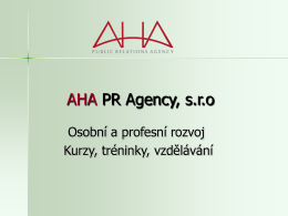 - Agentura AHA