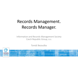 Records Manager: Vysoce kvalifikovaný profesionál
