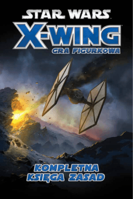 X-wing: Przebudzenie Mocy - Kompletna Księga Zasad