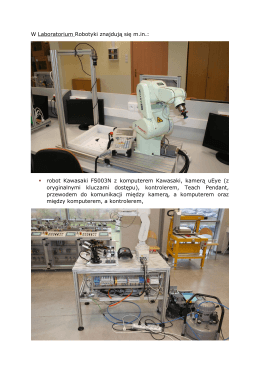 W Laboratorium Robotyki znajdują się m.in.: robot Kawasaki