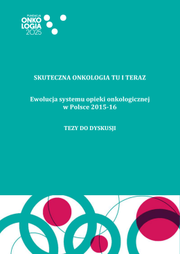 SKUTECZNA ONKOLOGIA TU I TERAZ Ewolucja