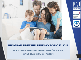 PROGRAM UBEZPIECZENIOWY POLICJA 2015
