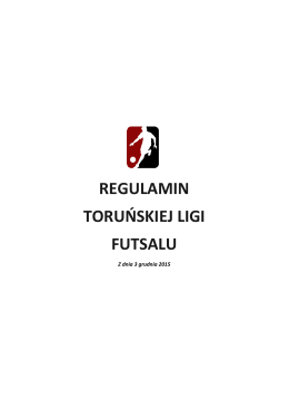 Regulamin Toruńskiej Ligi Futsalu - futsal