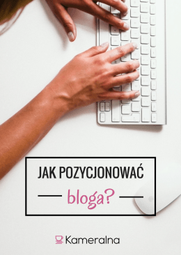 Jak pozycjonować bloga ?