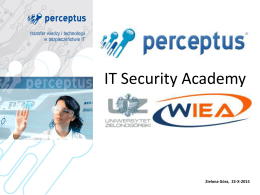 Prezentacja z inauguracji Perceptus IT Security Academy