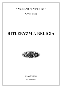 Hitleryzm a religia. A. van Dyle. "Przegląd