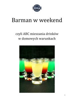 Barman w weekend czyli ABC mieszania drinków