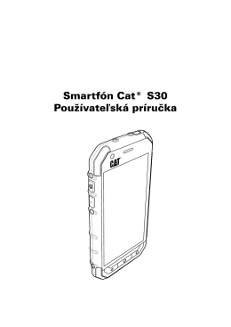 Smartfón Cat® S30 Používateľská príručka