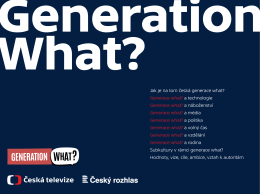 Generace what? - Česká televize
