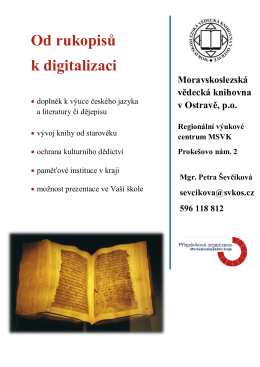 Od rukopisů k digitalizaci - Moravskoslezská vědecká knihovna v