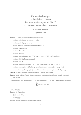 Ćwiczenia dziesiąte Probabilistyka – lista 7 kierunek: matematyka