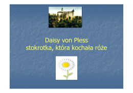 Daisy von Pless stokrotka, która kochała róże