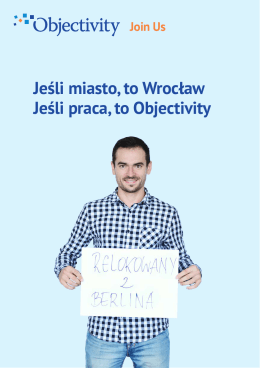 Jeśli miasto, to Wrocław Jeśli praca, to Objectivity