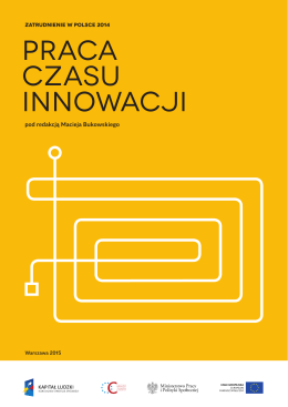 Raport „Zatrudnienie w Polsce 2014 – praca czasu innowacji”