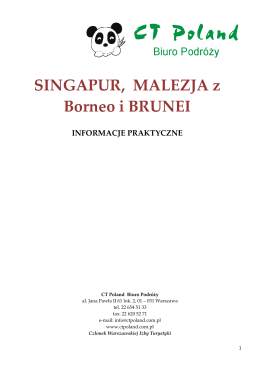 SINGAPUR, MALEZJA z Borneo i BRUNEI