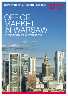 Rynek biurowy w Warszawie - I kw. 2015