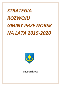 STRATEGIA ROZWOJU GMINY PRZEWORSK NA LATA 2015-2020