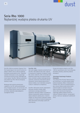 Seria Rho 1000 Najbardziej wydajna płaska drukarka UV