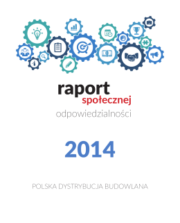 Raport CSR za 2014 rok - Polska Dystrybucja Budowlana