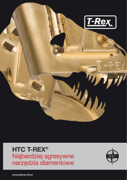 HTC T-REX® Najbardziej agresywne narzędzia - Systemy