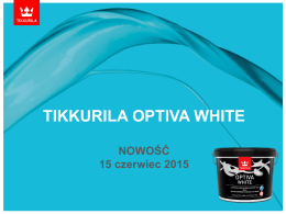 Tikkurila Optiva White - 15 Czerwiec 2015