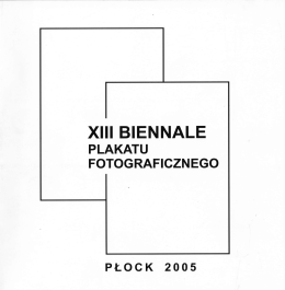 Katalog XIII Biennale Plakatu Fotograficznego