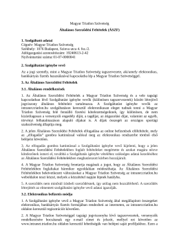 Magyar Triatlon Szövetség Általános Szerződési Feltételek (ÁSZF) 1