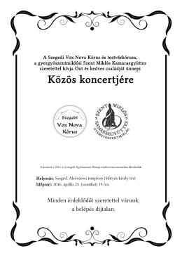Közös koncertjére - Szegedi Vox Nova Kórus