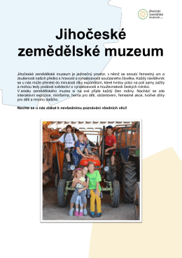 Expozice muzea Expozice historické zemědělské techniky