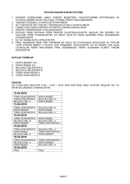 Sayfa 1 2015-2016 BAHAR KUPASI STATÜSÜ 1. KUPANIN
