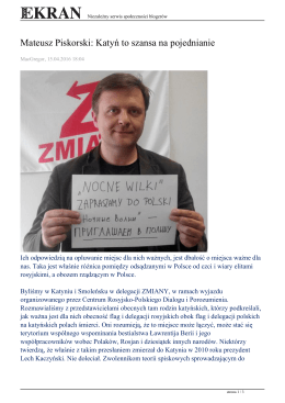 Mateusz Piskorski: Katyń to szansa na pojednianie