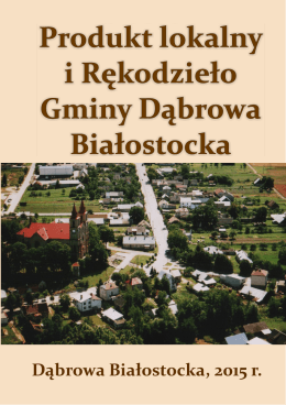 Produkt lokalny i Gminy Dąbrowa Białostocka Rękodzieło