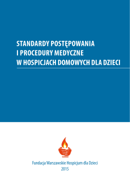 Standardy poStępowania i procedury medyczne w hoSpicjach