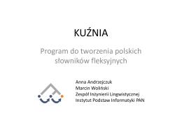 Kuźnia. Program do tworzenia polskich słowników