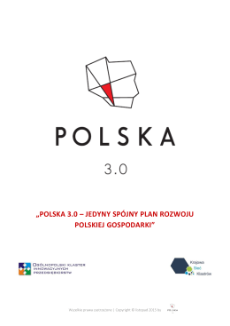 polska 3.0 – jedyny spójny plan rozwoju polskiej