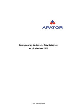 Sprawozdanie Rady Nadzorczej Apator SA za rok obrotowy 2014