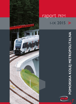 Raport PKM – nr 4 (I-IX 2015) - Pomorska Kolej Metropolitalna SA