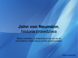 John von Neumann, historia prawdziwa