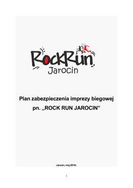 Plan zabezpieczenia imprezy biegowej pn. ,,ROCK RUN JAROCIN”
