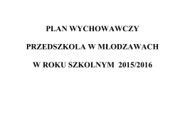 Plan wychowawczy 2015/2016 - Szkoła Podstawowa w Młodzawach