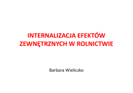 Wieliczko Barbara_ Internalizacja efektów zewnętrznych w rolnictwie